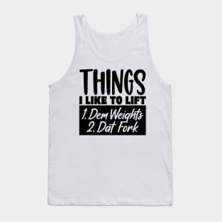 Things I Like To Lift Tank Top